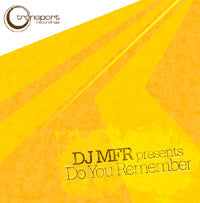 DJ MFR : Do You Remember (12")