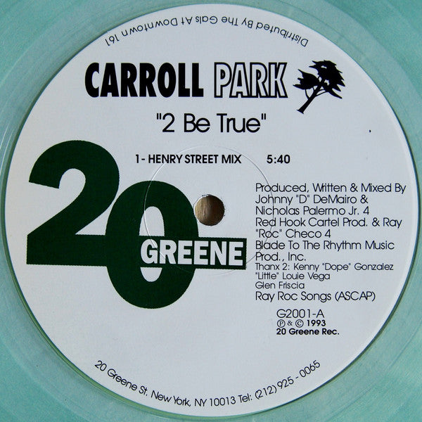 Carroll Park : 2 Be True (10", Gre)