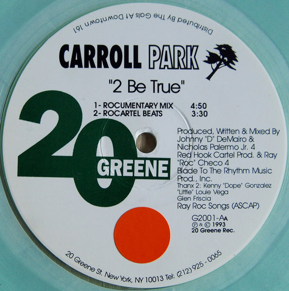 Carroll Park : 2 Be True (10", Gre)