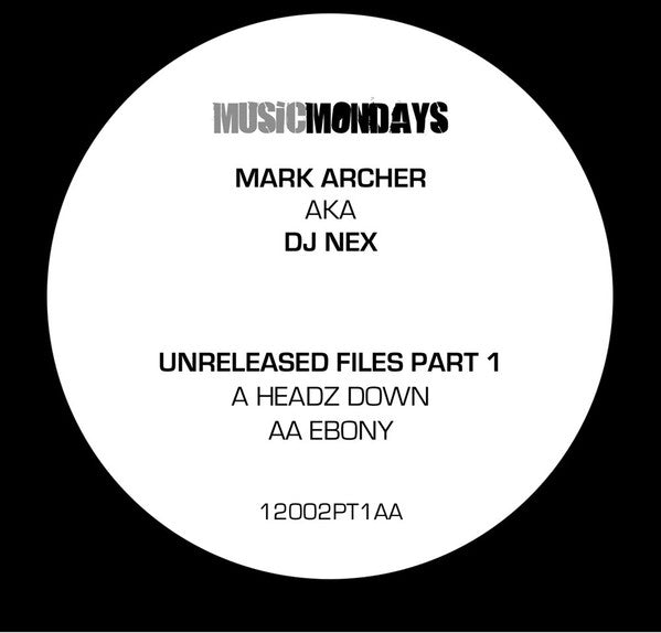 Mark Archer AKA DJ Nex : Unreleased Files Part 1 (12", Ltd, Sig)