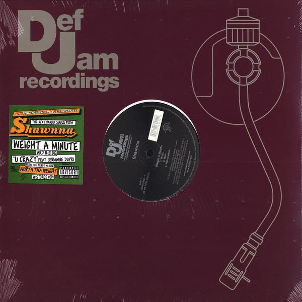 Shawnna : Weight A Minute / U Crazy (12")