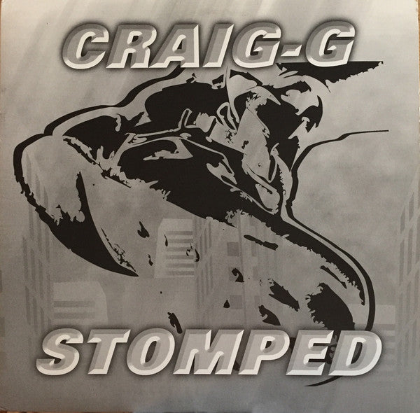 Craig G : Stomped / Make You Say Yes (12")