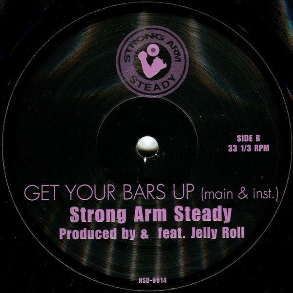 Strong Arm Steady : Get'Cha Bars Up (12")