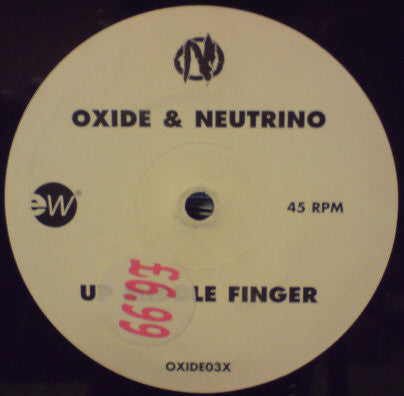 Oxide & Neutrino : Up Middle Finger (12", S/Sided, Promo)