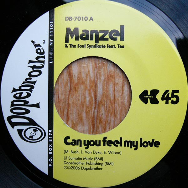 Manzel & The Soul Syndicate : Can You Feel My Love (7")