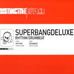 Superbangdeluxe : Rhythm / Drumbeat (12")