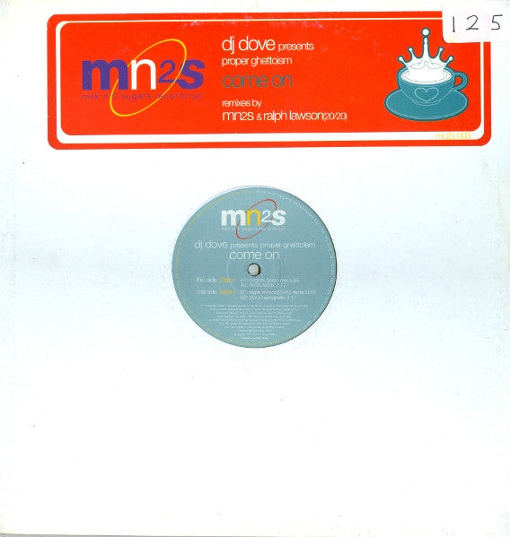 DJ Dove Presents Proper Ghettoism : Come On (12")