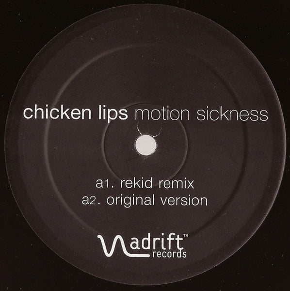 Chicken Lips : Motion Sickness (12")