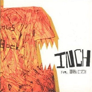 Inch Feat. Mark E. Smith : Inch (12")