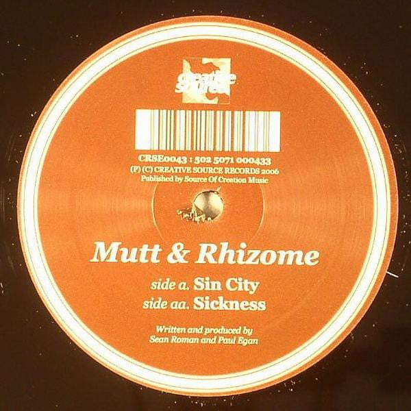 Mutt & Rhizome (2) : Sin City / Sickness (12")