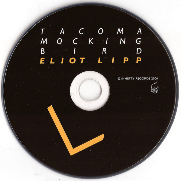Eliot Lipp : Tacoma Mockingbird (CD)