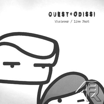 Quest & Odissi : Whatever / Live Fast (12")