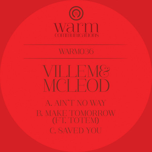 Villem & Mcleod : Ain't No Way / Make Tomorrow (12")