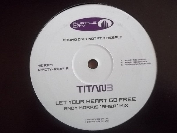 Titan 3 : Let Your Heart Go Free (12", Promo)