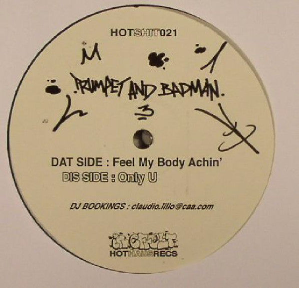 Trumpet & Badman : Feel My Body Achin'  (12")