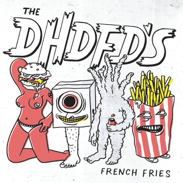 The DHDFD's : French Fries (CD, Album)