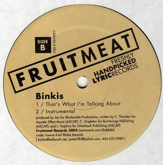 Binkis : The Marquee / That's What I'm Talking About (12")