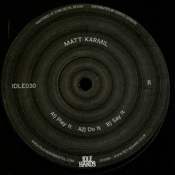 Matt Karmil : Play It / Do It / Say It (12")