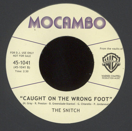 The Snitch : Don’t Get Crazy / Caught On The Wrong Foot (7", Single, Ltd, Promo)