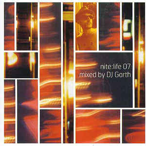 DJ Garth : Nite:Life 07 (2xLP, Comp)
