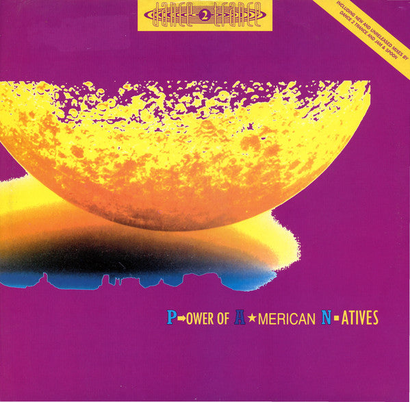 Dance 2 Trance : P.ower Of A.merican N.atives (12", Single)