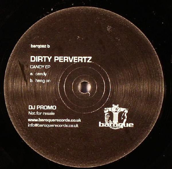 Dirty Pervertz : Candy EP (12", EP, Promo)