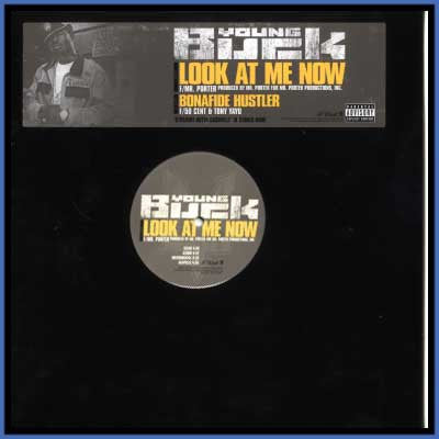 Young Buck : Look At Me Now / Bonafide Hustler (12")