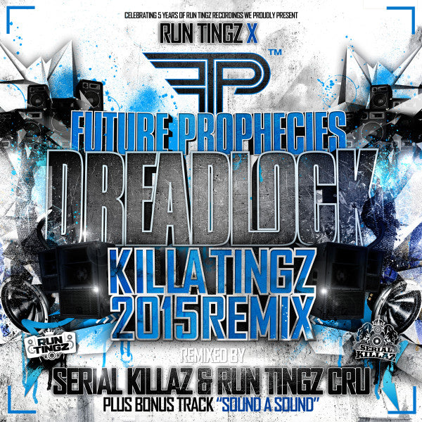Future Prophecies / Killa Tingz : Dreadlock (Killa Tingz 2015 Remix) / Sound A Sound (12")