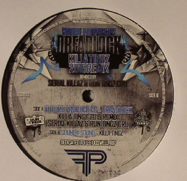 Future Prophecies / Killa Tingz : Dreadlock (Killa Tingz 2015 Remix) / Sound A Sound (12")