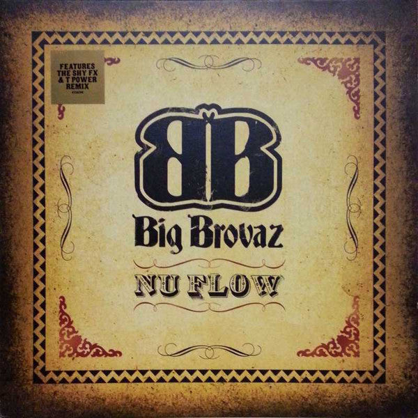 Big Brovaz : Nu Flow (12", S/Sided)