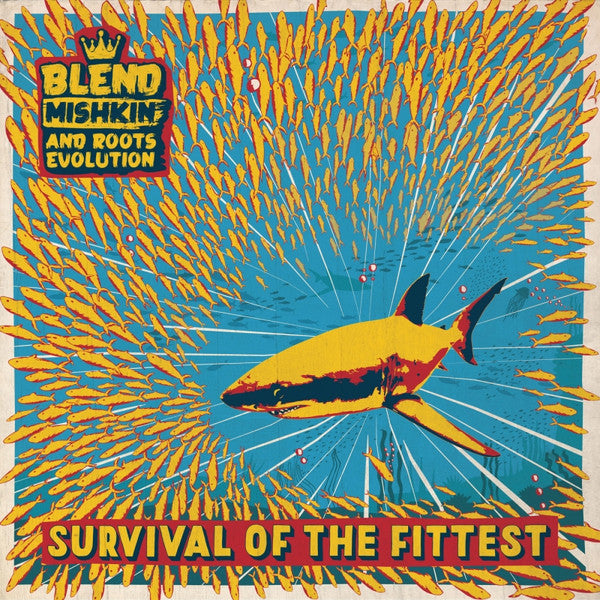 Blend featuring Roots Evolution : Survival Of The Fittest (LP)