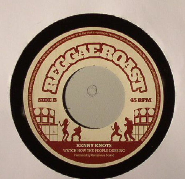 Kenny Knots : Watch How The People Dancing (7")