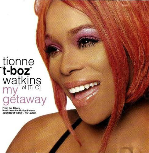 T-Boz : My Getaway (12")