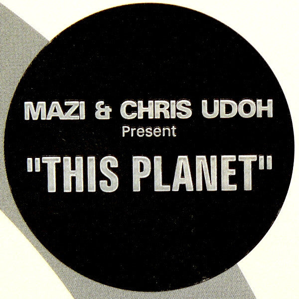 Mazi Namvar & Chris Udoh : This Planet (12")