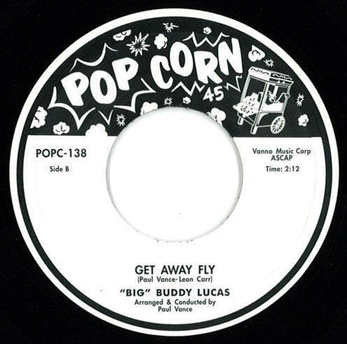 Buddy Lucas : I Can't Go / Get Away Fly (7", RE)