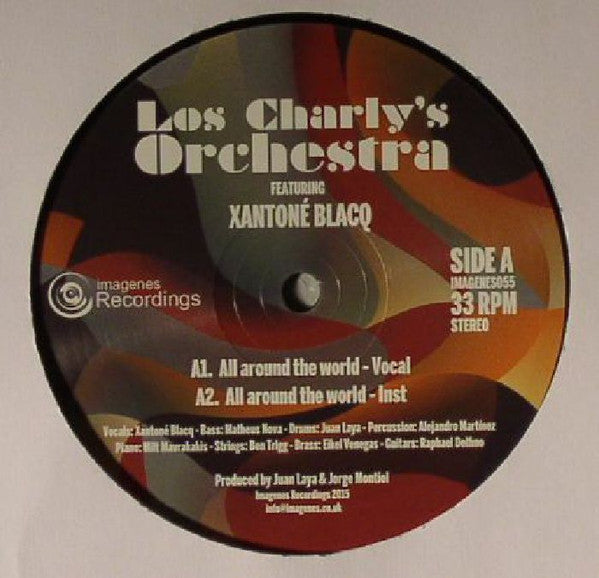Los Charly's Orchestra Featuring Xantoné Blacq : All Around The World (12", Single)