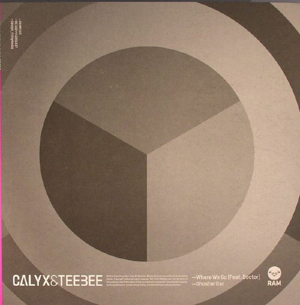 Calyx & Teebee : Where We Go / Ghostwriter (12")