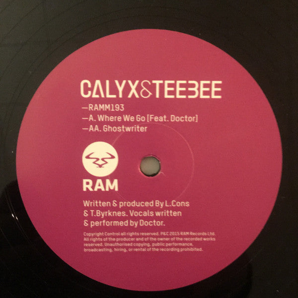 Calyx & Teebee : Where We Go / Ghostwriter (12")