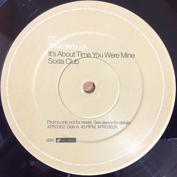 Thunderbugs : It's About Time You Were Mine (The Soda Club Remixes) (12", Promo)