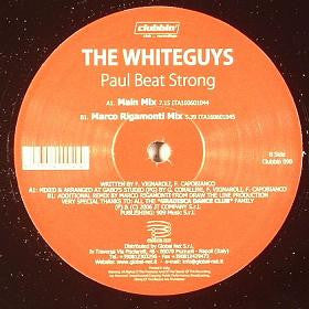 The Whiteguys : Paul Beat Strong (12")