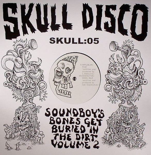 Appleblim & Shackleton : Soundboy's Bones Get Buried In The Dirt Volume 2 (12")