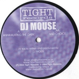 DJ Mouse : Annihilating The Dark (12")