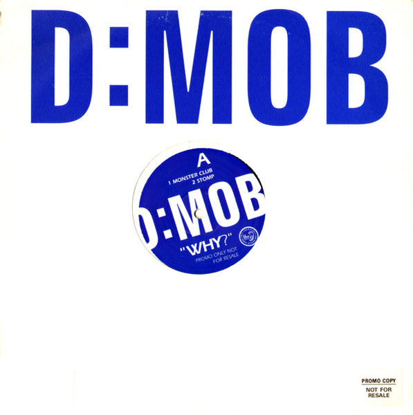 D Mob : Why? (2x12", Single, Promo)