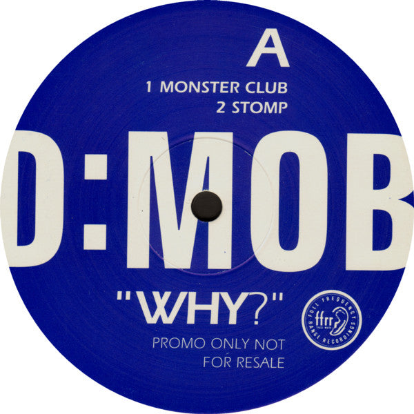 D Mob : Why? (2x12", Single, Promo)