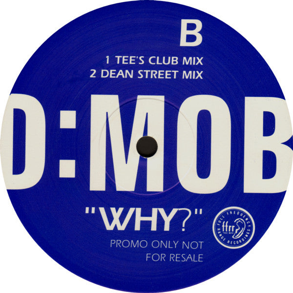 D Mob : Why? (2x12", Single, Promo)