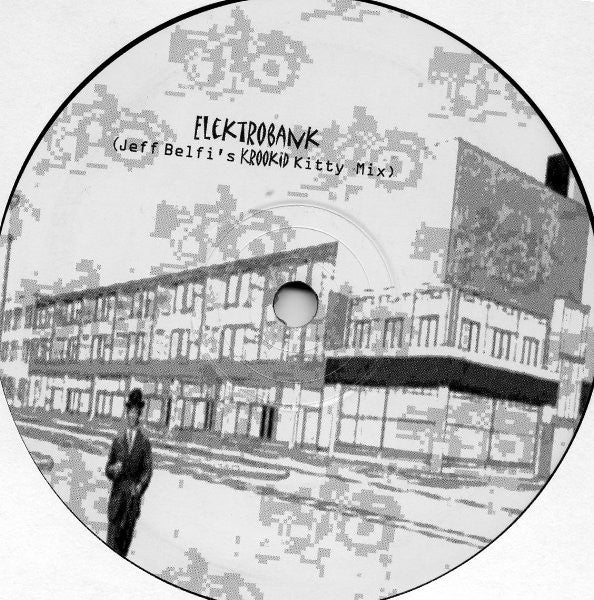 The Chemical Brothers : Elektrobank (Jeff Belfi's Krookid Kitty Mix) (12", S/Sided, Unofficial)