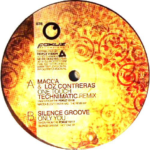 Macca (17) & Loz Contreras / Silence Groove : One Touch (Technimatic Remix) / Only You  (12")