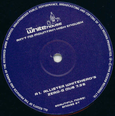 The Whitehouse : Ain't No Mountain High Enough (Allister Whitehead Remixes) (12")