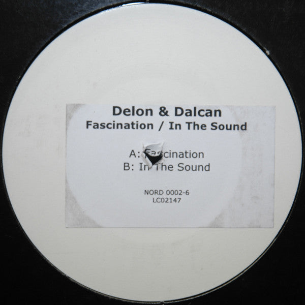 Delon & Dalcan : Fascination / In The Sound (12", W/Lbl)