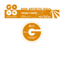 Raw Artistic Soul : Miami Theme & Fela Brasil (12")